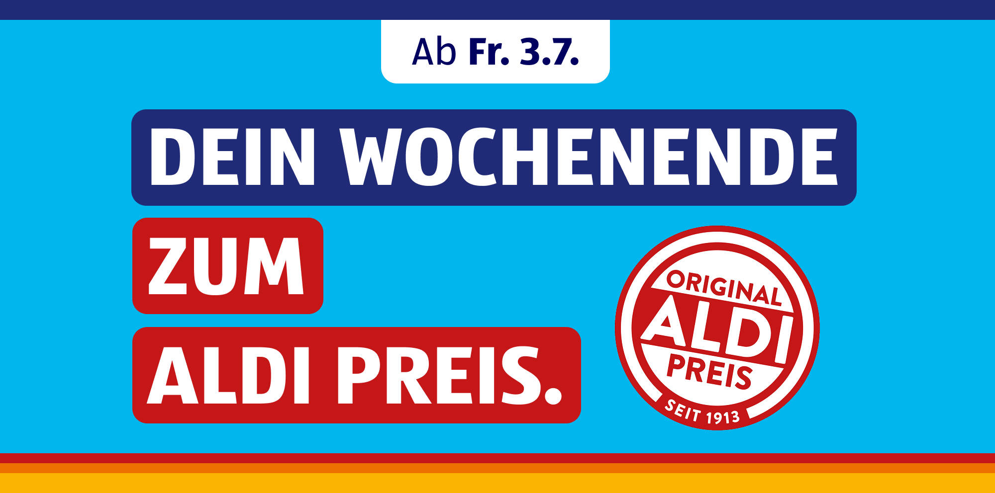 Wochenendaktion zum Original ALDI Preis
