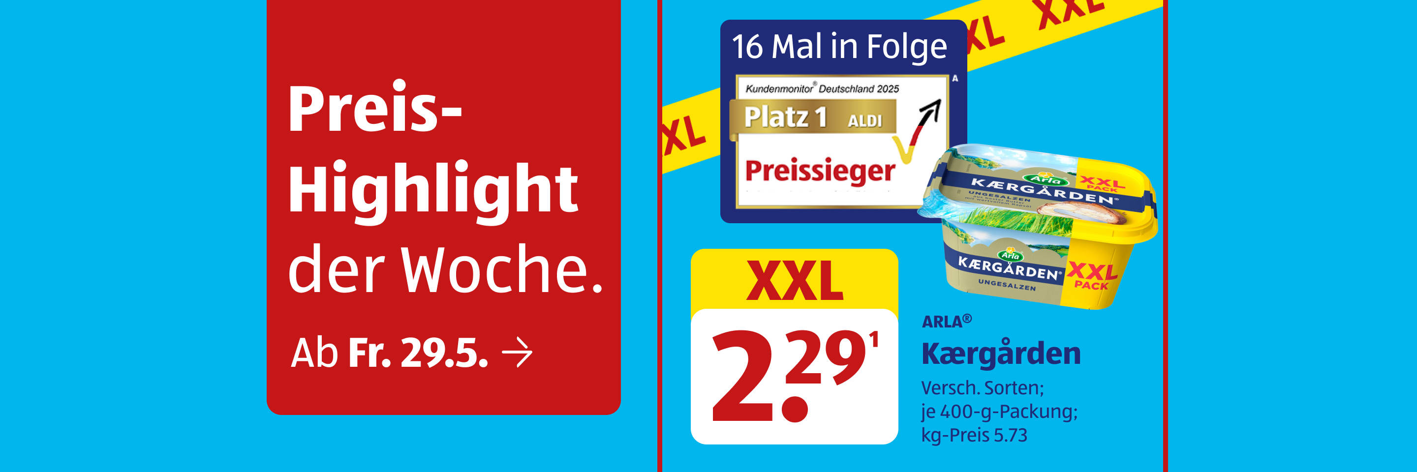 Preishighlight der Woche Arla® Kærgården Butter.