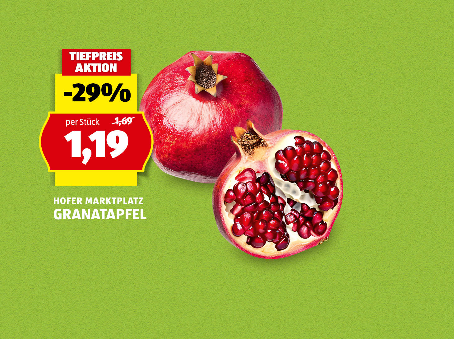 Hofer Marktplatz Granatapfel, € 1,19