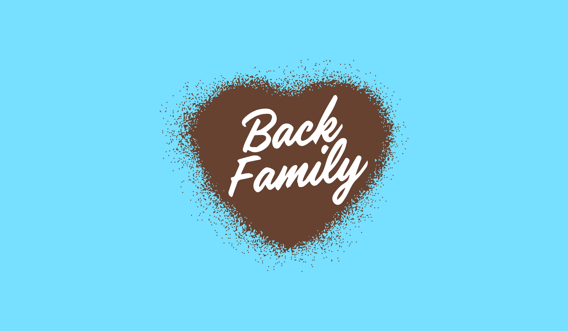 Weißer Schriftzug 'Back Family' auf braunem Krümelherz