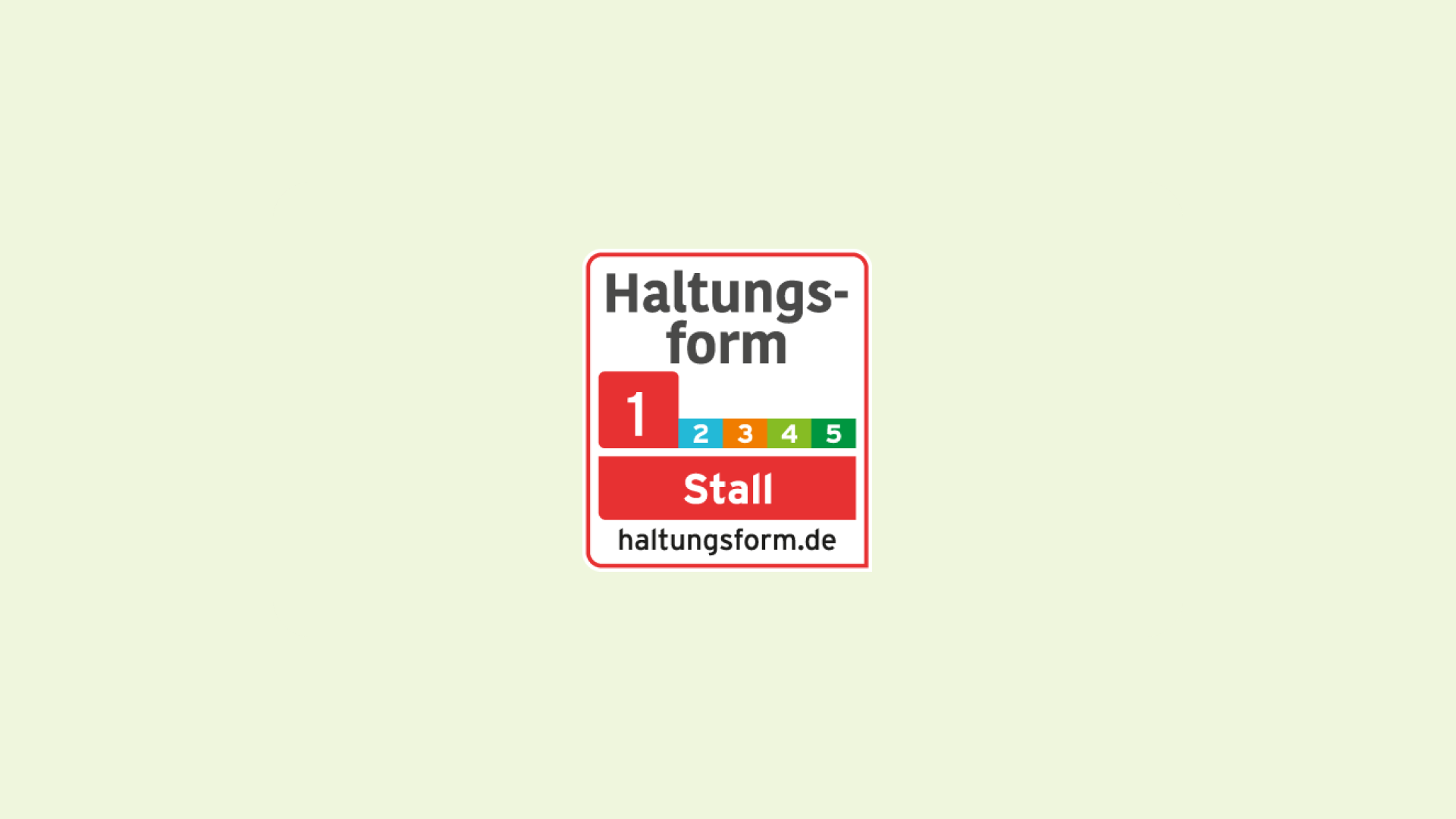 Label der Haltungsfrom 1.
