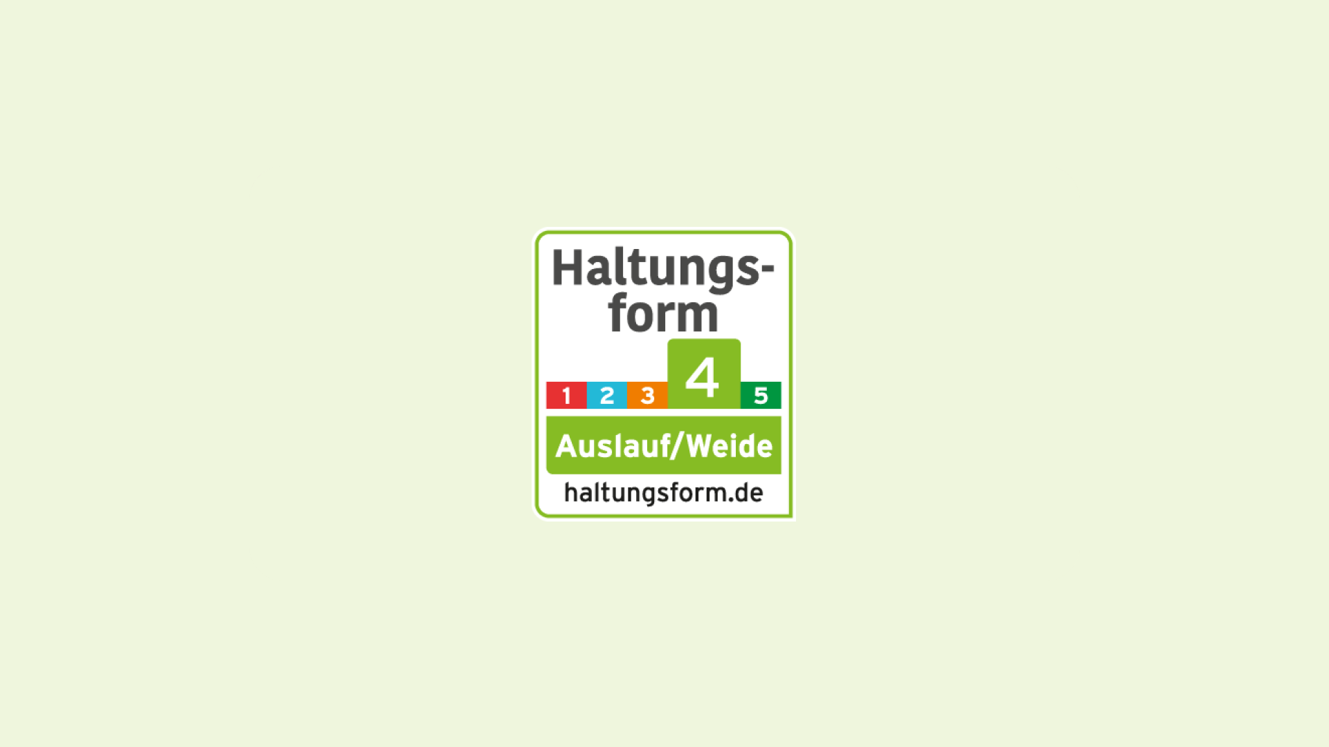 Label der Haltungsfrom 4.