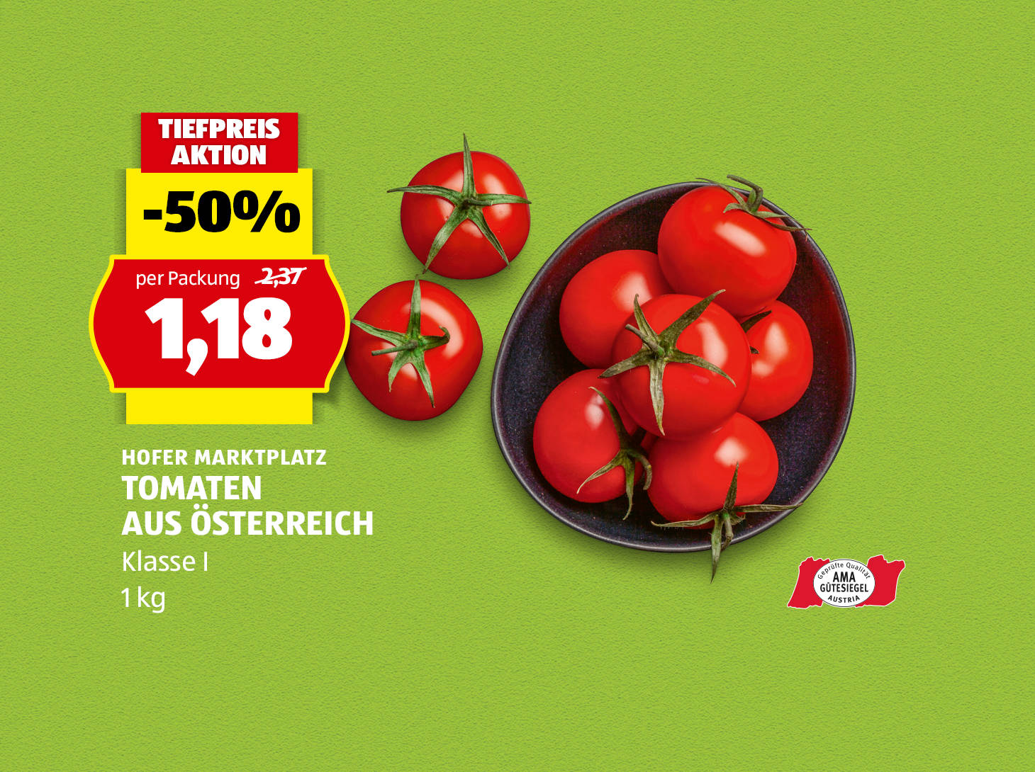 Hofer Marktplatz Tomaten aus Österreich, € 1,18